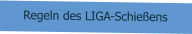 Regeln des LIGA-Schießens